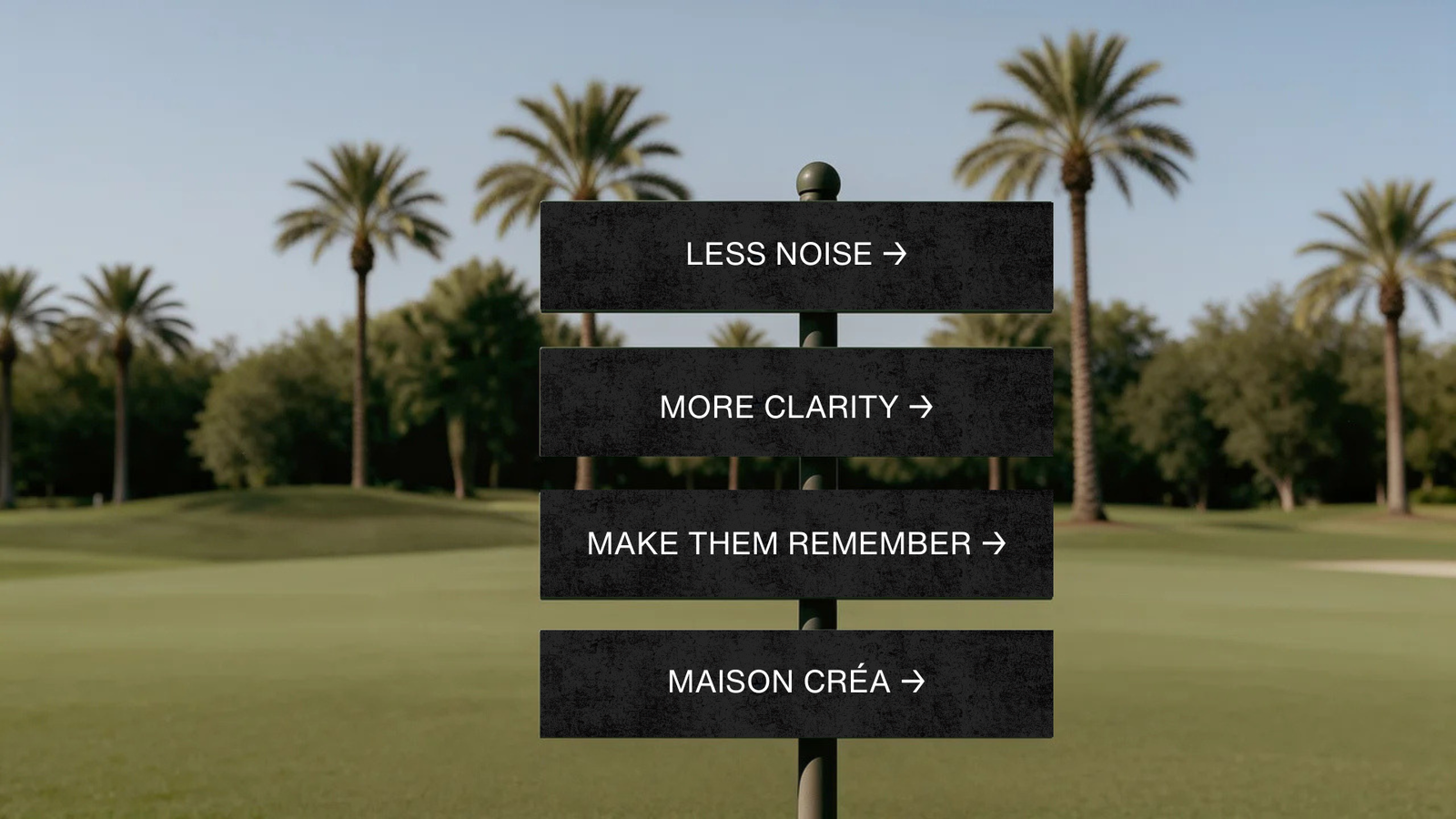 Less Noise, More Clarity — Maison Créa